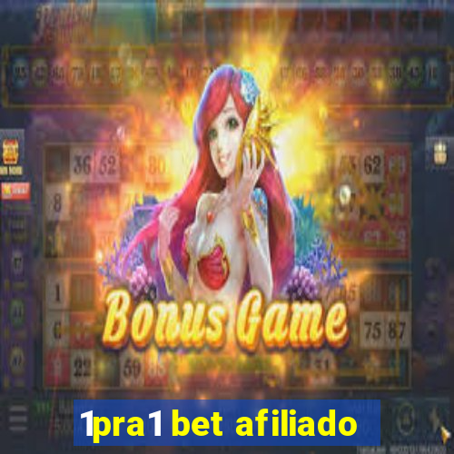 1pra1 bet afiliado